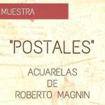 GALERÍA DANTE ALIGHIERI – Se estrena “Postales”
