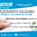 ESTE JUEVES – PAMCAT presenta «Envejecimiento saludable. Envejecer; un camino por la vida»