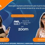 CEPAA – Claves para una buena alimentación para mujeres emprendedoras que no tienen tiempo de ser amas de casa